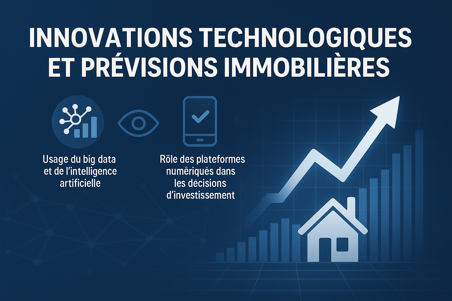 Innovations technologiques et prévisions immobilières